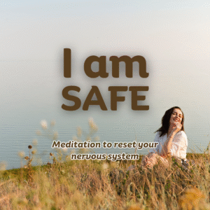 I Am Safe-Morning Meditation