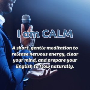 The "I Am Calm" Speaking Confidence Meditation